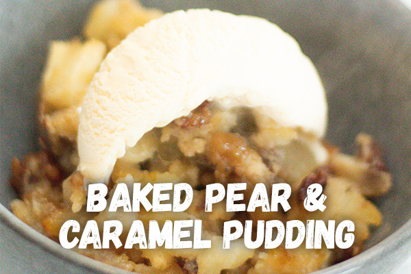 Dan Can Cook Pear & Caramel Pudding